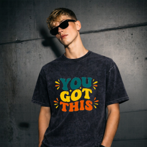 You Got This T-shirt!